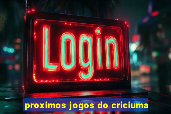 proximos jogos do criciuma